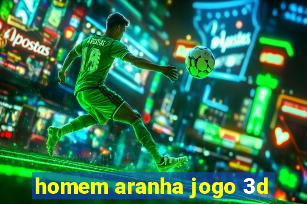 homem aranha jogo 3d