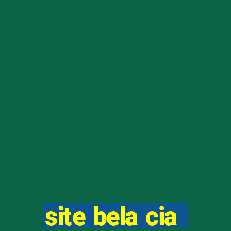 site bela cia