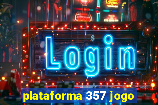 plataforma 357 jogo