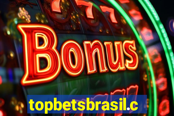 topbetsbrasil.com