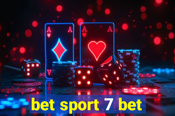 bet sport 7 bet