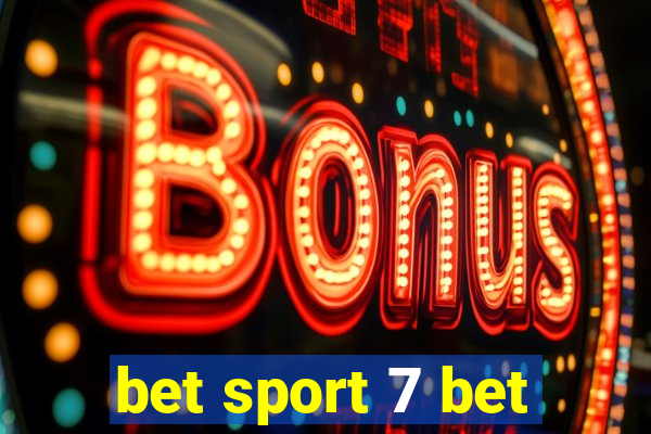 bet sport 7 bet