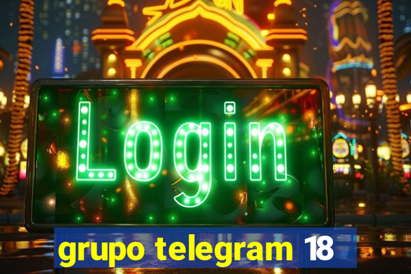 grupo telegram 18