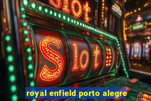 royal enfield porto alegre