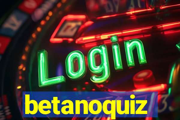 betanoquiz