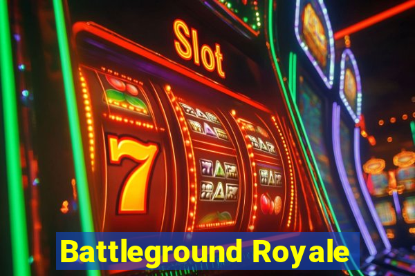 Battleground Royale