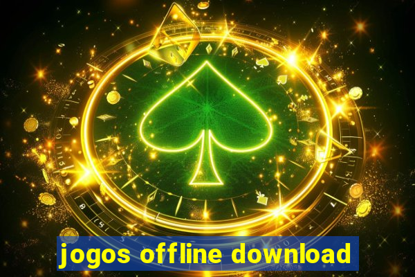 jogos offline download