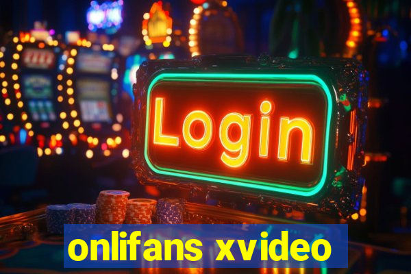 onlifans xvideo