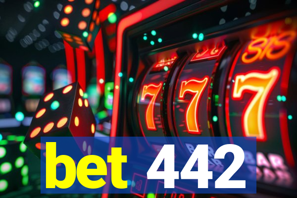 bet 442