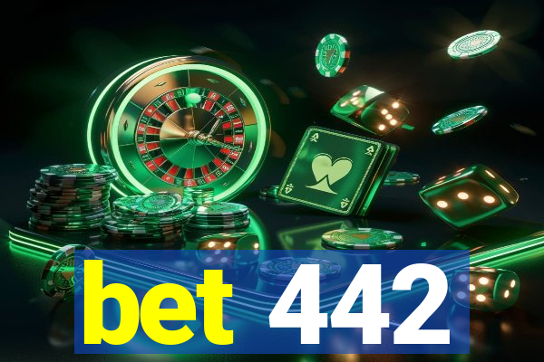 bet 442