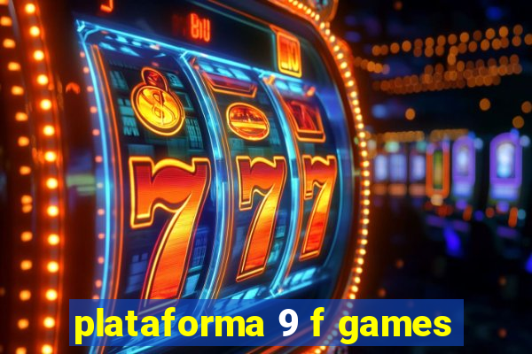 plataforma 9 f games