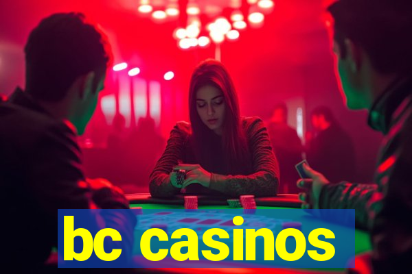 bc casinos