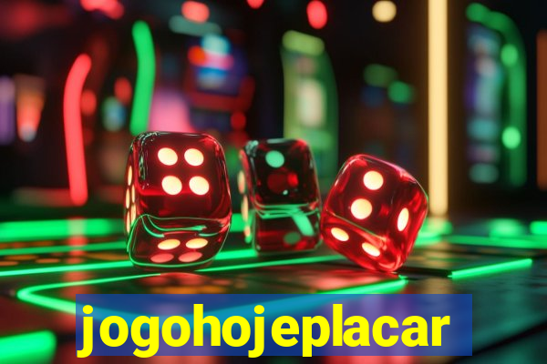 jogohojeplacar