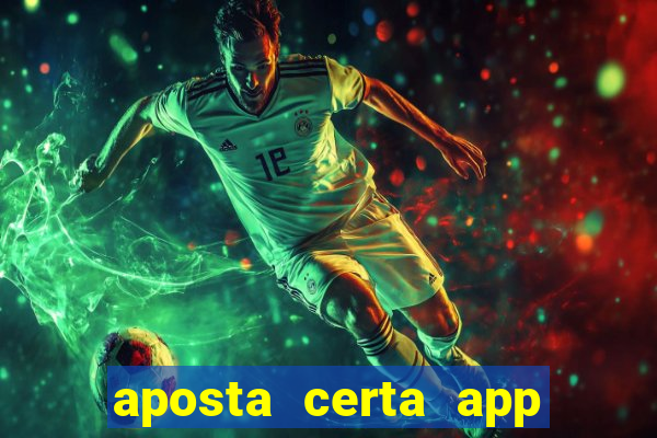 aposta certa app jogo do bicho