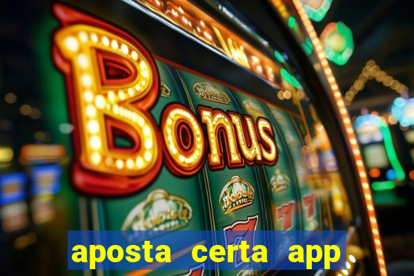 aposta certa app jogo do bicho