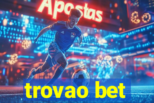 trovao bet