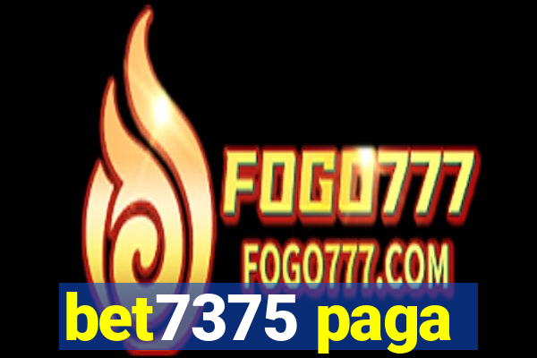 bet7375 paga