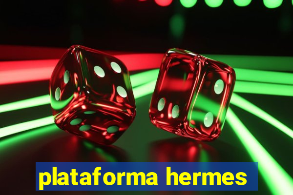 plataforma hermes