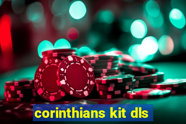 corinthians kit dls