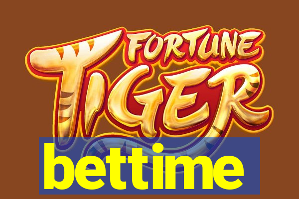 bettime