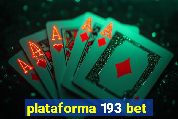 plataforma 193 bet