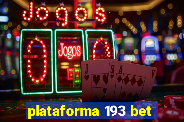 plataforma 193 bet