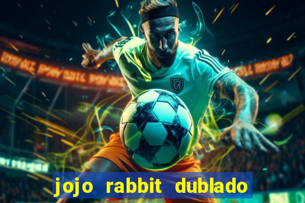 jojo rabbit dublado assistir online