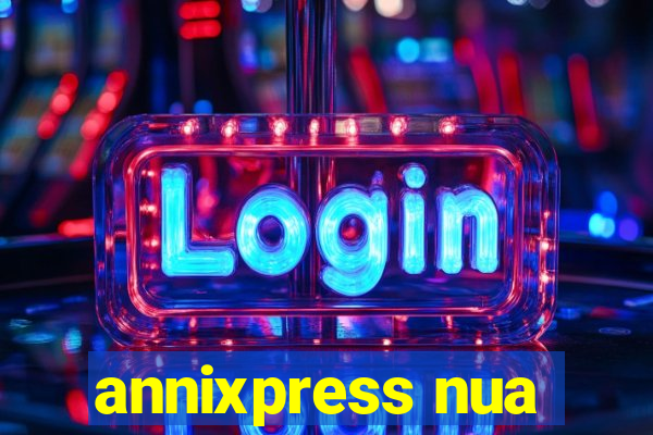 annixpress nua