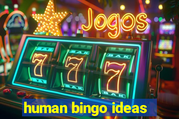 human bingo ideas