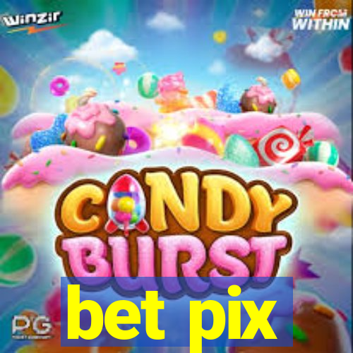 bet pix