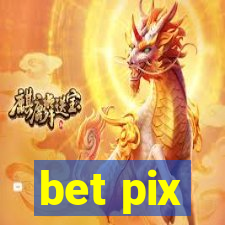 bet pix