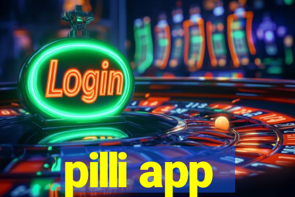 pilli app