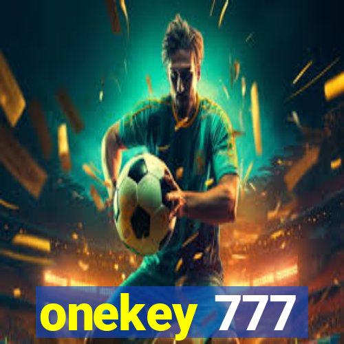 onekey 777