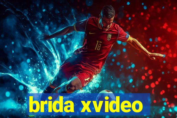 brida xvideo