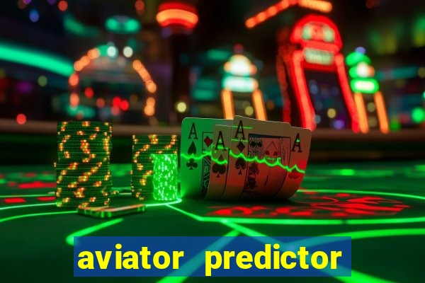 aviator predictor premium apk download