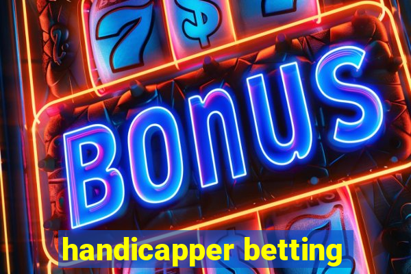 handicapper betting