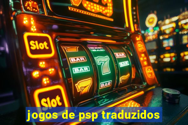 jogos de psp traduzidos