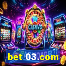 bet 03.com