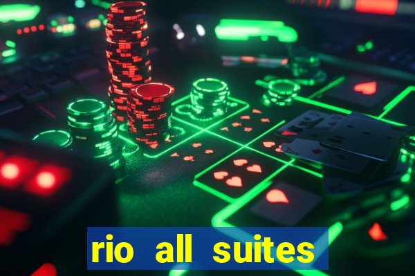 rio all suites hotel and casino las vegas