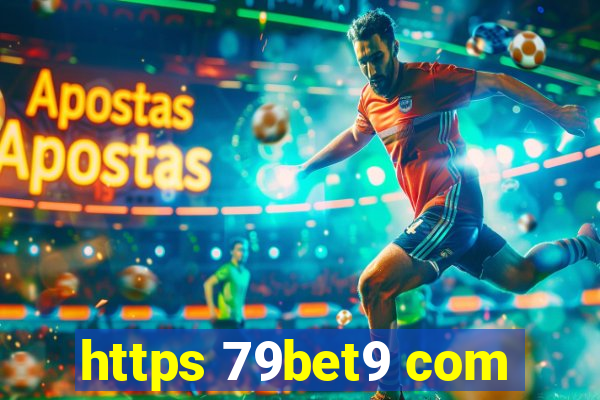 https 79bet9 com