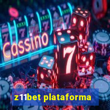 z11bet plataforma