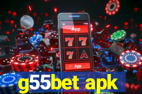 g55bet apk