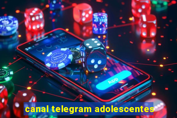 canal telegram adolescentes