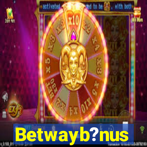 Betwayb?nus