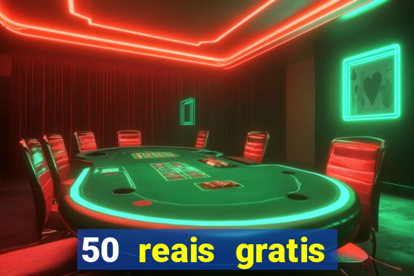 50 reais gratis para apostar