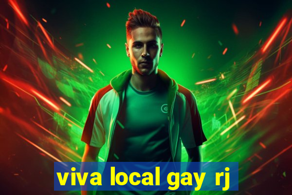 viva local gay rj