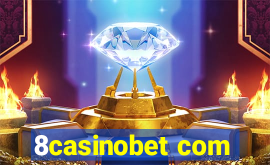 8casinobet com