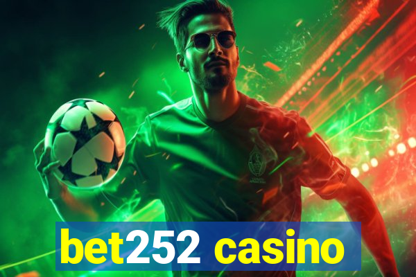 bet252 casino