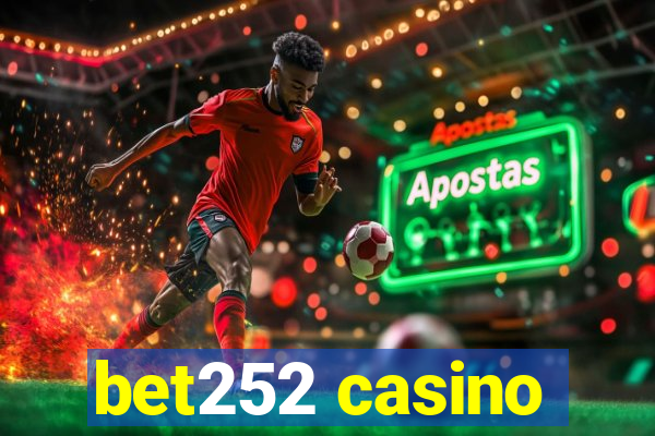 bet252 casino