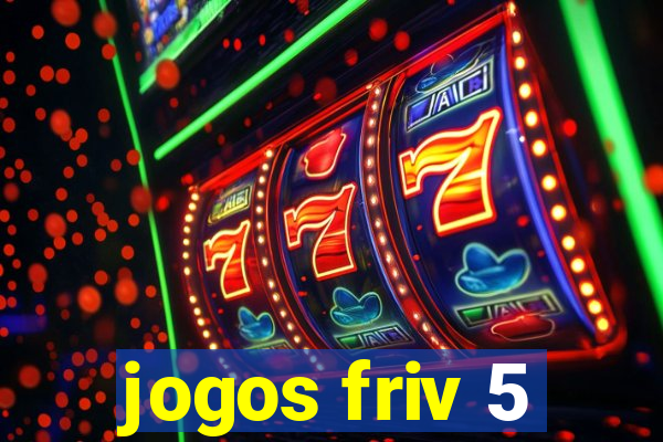 jogos friv 5